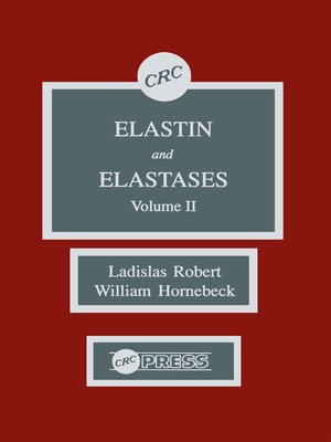 cover image of Elastin and Elastases, Volume II